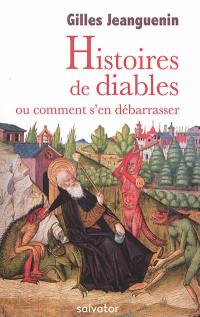 Histoires de diables ou Comment s'en débarrasser