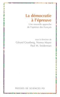 La démocratie à l'épreuve : une nouvelle approche de l'opinion des Français