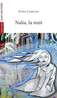 Nalia, la nuit