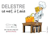 Delestre se met à table