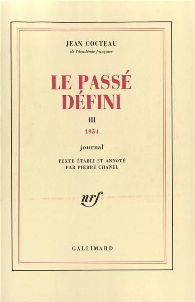 Le passé défini. Vol. 3. 1954