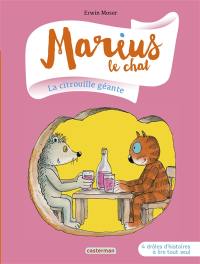 Marius le chat. La citrouille géante