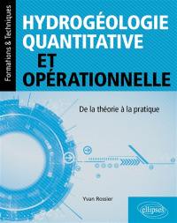 Hydrogéologie quantitative et opérationnelle : de la théorie à la pratique