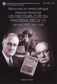 Les discours-clés du vingtième siècle. Vol. 1. Janvier 1933-mai 1940