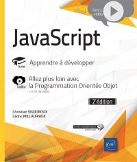 JavaScript : apprendre à développer (livre), allez plus loin avec la programmation orientée objet (vidéo)