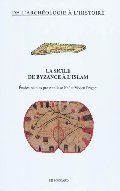 La Sicile de Byzance à l'Islam