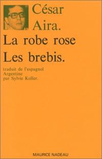 La robe rose. Les brebis