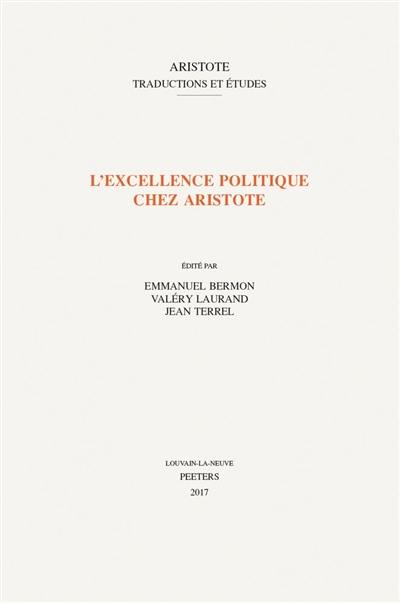 L'excellence politique chez Aristote