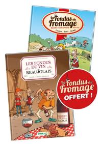 Les fondus du vin du Beaujolais + Les fondus du fromage offert