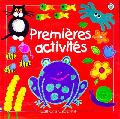 Premières activités