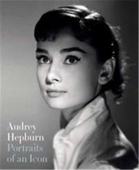 Audrey Hepburn : Portraits of an Icon (Paperback)