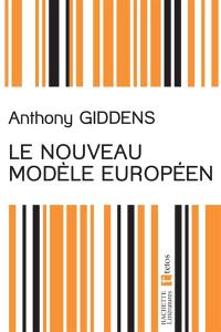 Le nouveau modèle européen