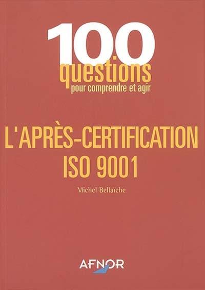 L'après-certification ISO 9001