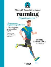 Running : toujours plus loin !