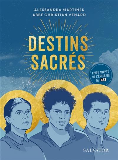 Destins sacrés