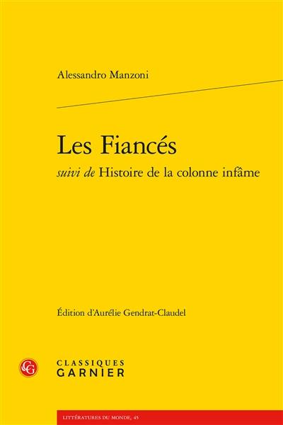 Les fiancés. Histoire de la colonne infâme