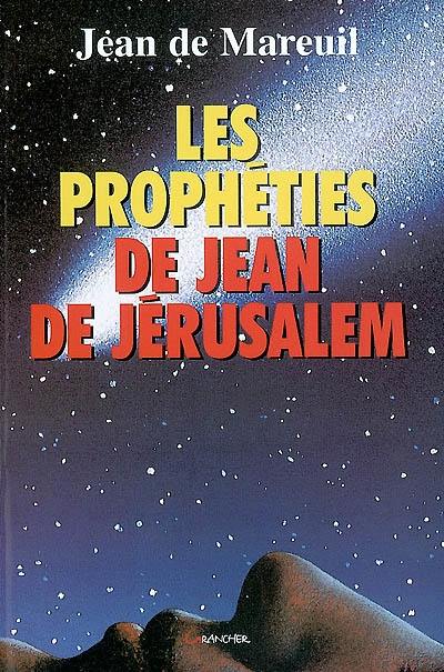 Les prophéties de Jean de Jérusalem