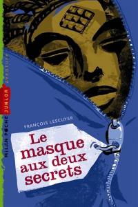 Le masque aux deux secrets