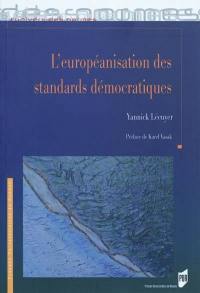 L'européanisation des standards démocratiques