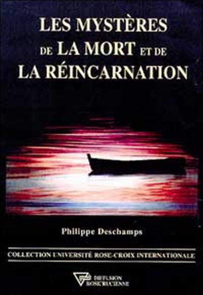 Les mystères de la mort et de la réincarnation