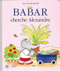 Babar cherche Alexandre