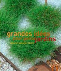 Grandes idées pour petits jardins