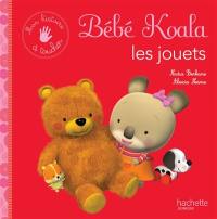 Bébé Koala. Les jouets