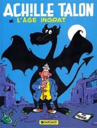 Achille Talon. Vol. 24. Achille Talon et l'âge ingrat