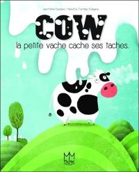 Cow : la petite vache cache ses taches