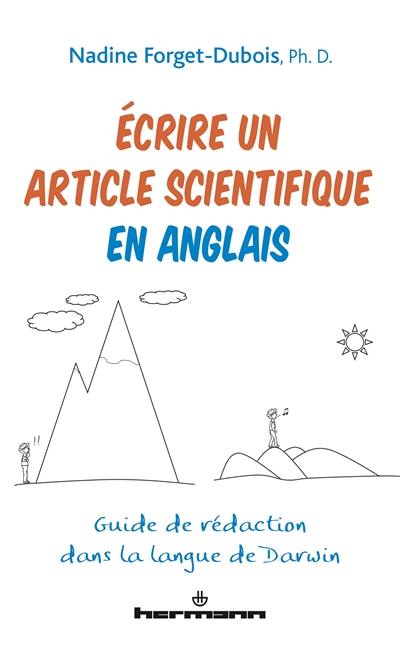 Ecrire un article scientifique en anglais : guide de rédaction dans la langue de Darwin