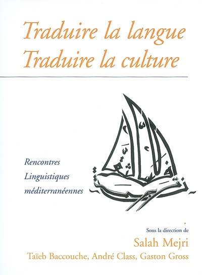 Traduire la langue, traduire la culture