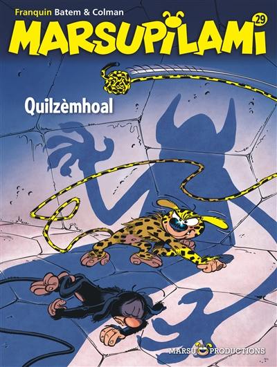 Marsupilami. Vol. 29. Quilzèmhoal