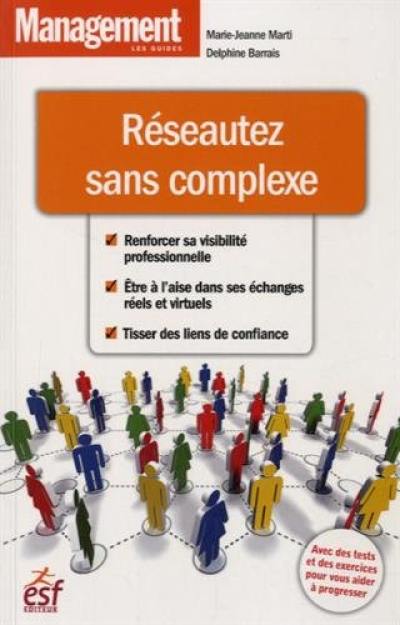 Réseautez sans complexes