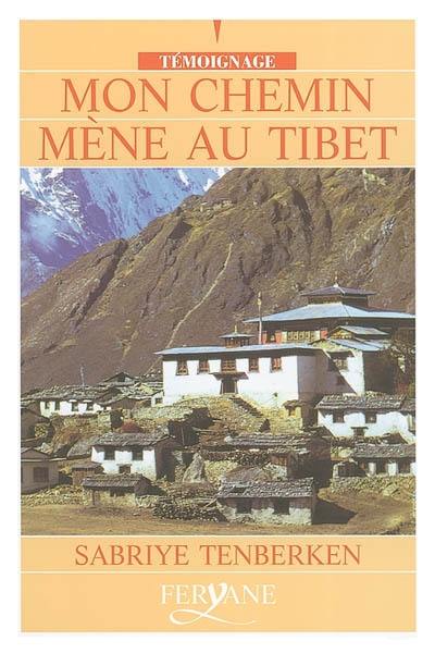 Mon chemin mène au Tibet : les enfants aveugles de Lhasa