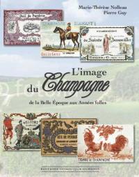 L'image du champagne, de la Belle Epoque aux Années folles