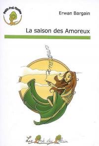 La saison des amoreux