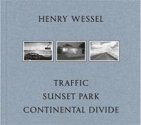 Henry Wessel Traffic / Sunset Park / Continental Divide