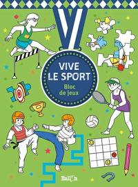 Vive le sport : bloc de jeux