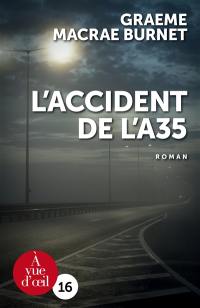 L'accident de l'A35