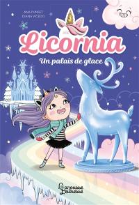 Licornia. Un palais de glace