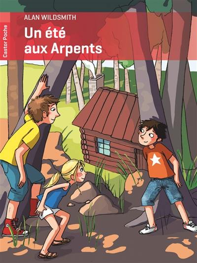 Un été aux Arpents