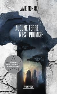 Aucune terre n'est promise