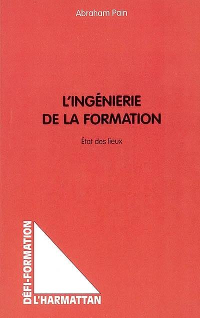 L'ingénierie de la formation : état des lieux