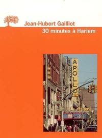 30 minutes à Harlem