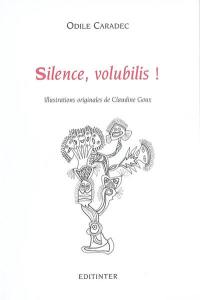 Silence, Volubilis !