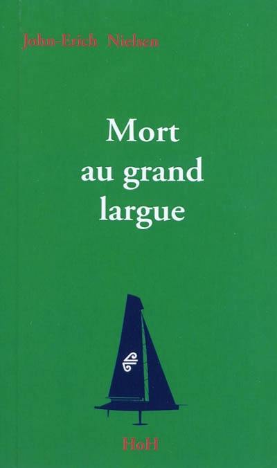 Mort au grand largue