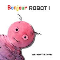 Bonjour robot !