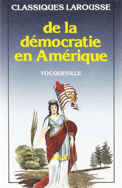 De la démocratie en Amérique