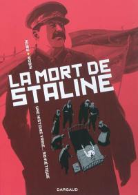 La mort de Staline. Vol. 1. Agonie