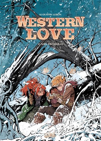 Western love. Vol. 2. Noël en famille Western love. Vol. 2. Noël en famille